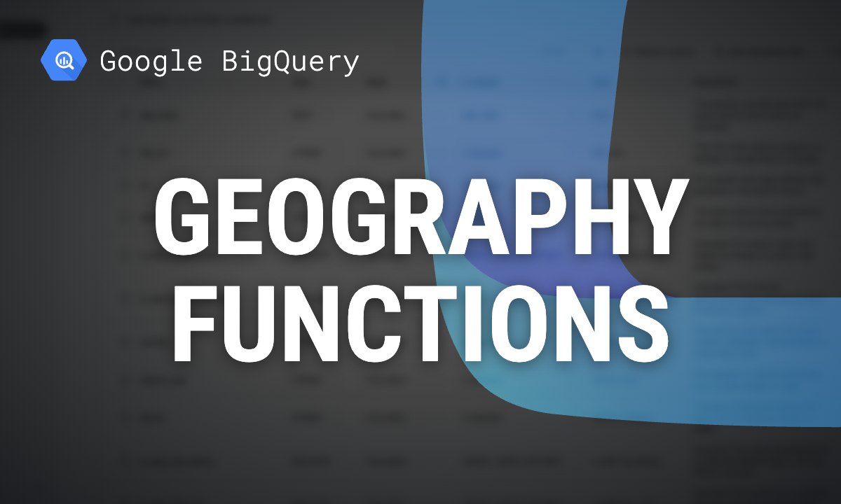 BigQuery geography functions: points, distances, polygons and BigQuery ML