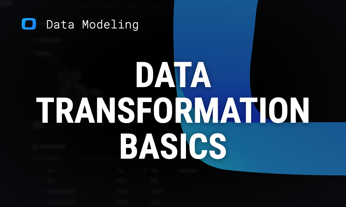 The beginner's guide to data transformation