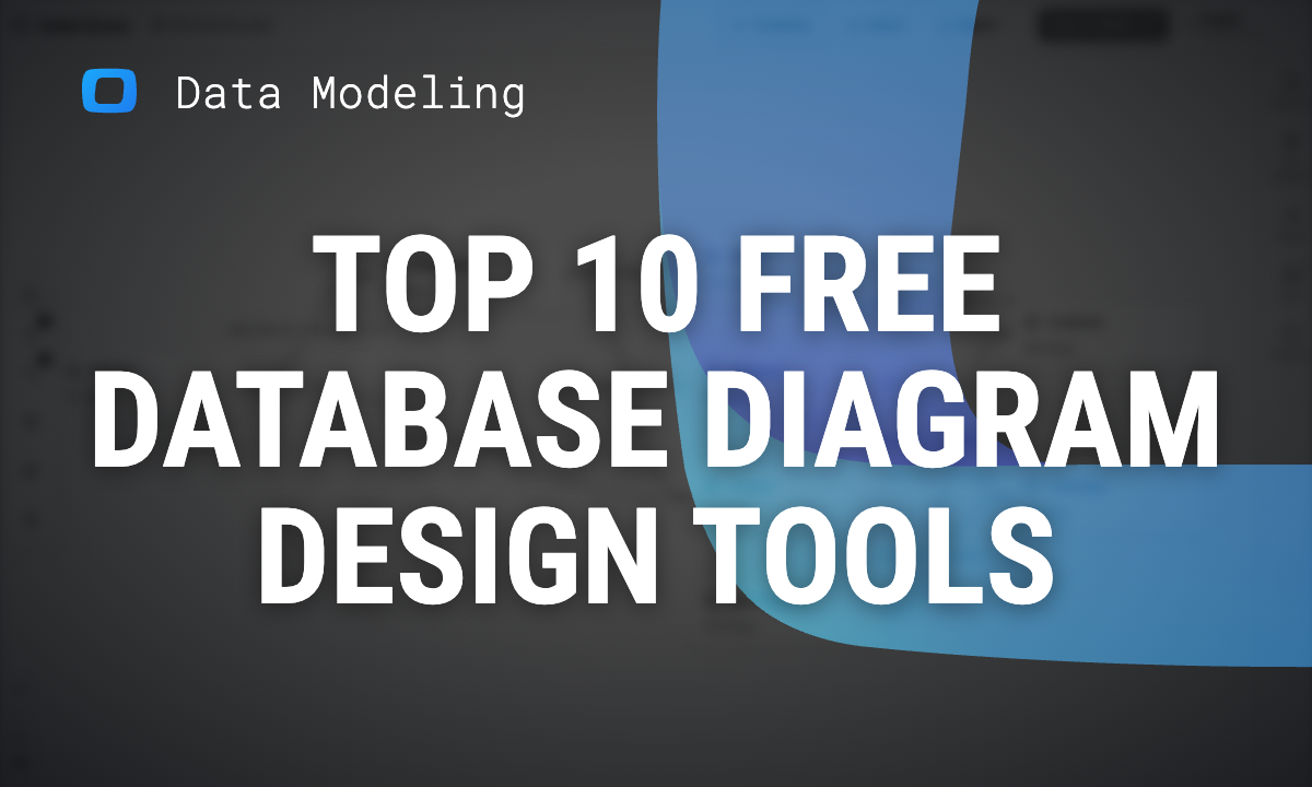 Top 10 free database diagram design tools