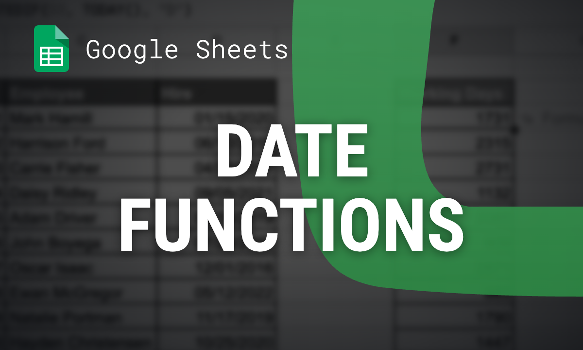 Date functions in Google Sheets: DATE, DATEVALUE, DATEDIF, EDATE and EPOCHTODATE