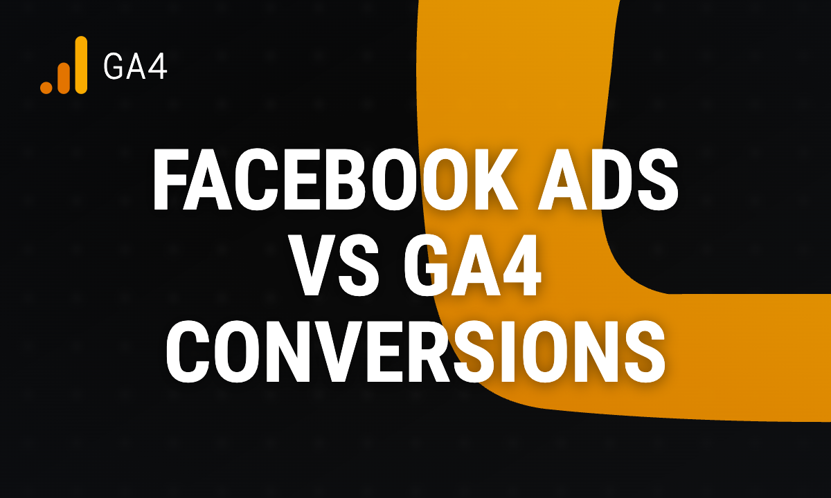 Facebook Ads vs GA4 conversions: why the numbers differ and how to read them