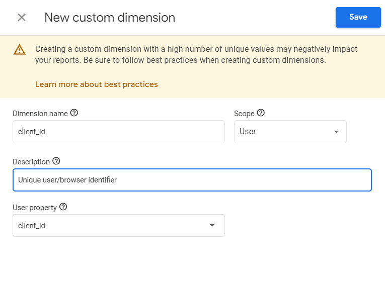 GA4 New custom dimension form with the name client_id, scope User and user property client_id. GA4 shows a warning above the form about dimensions with many unique values.