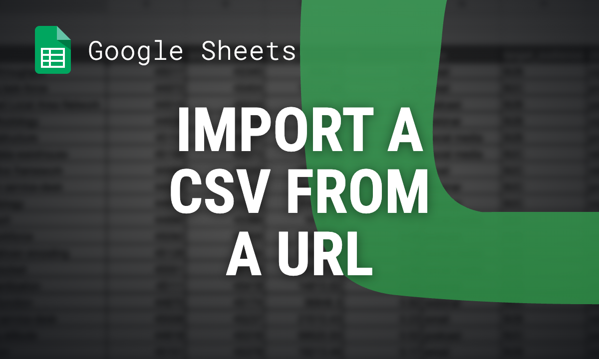 IMPORTDATA in Google Sheets: Import a CSV or TSV File from a URL