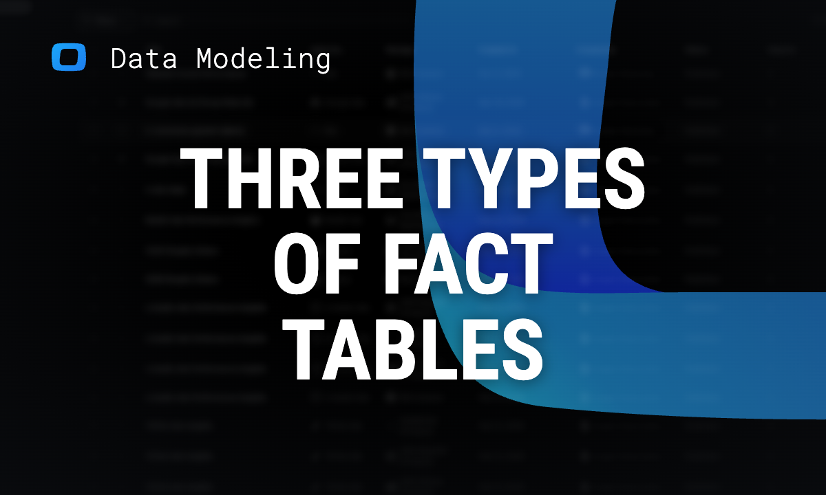 The three types of fact tables