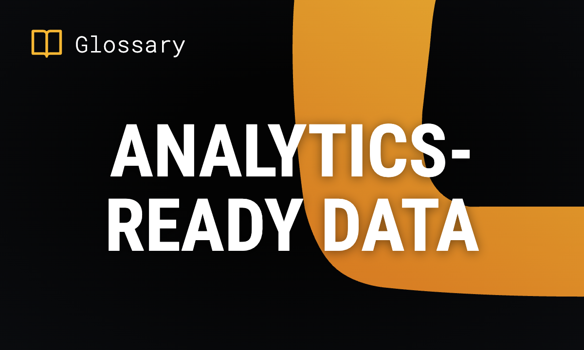 Analytics-Ready Data