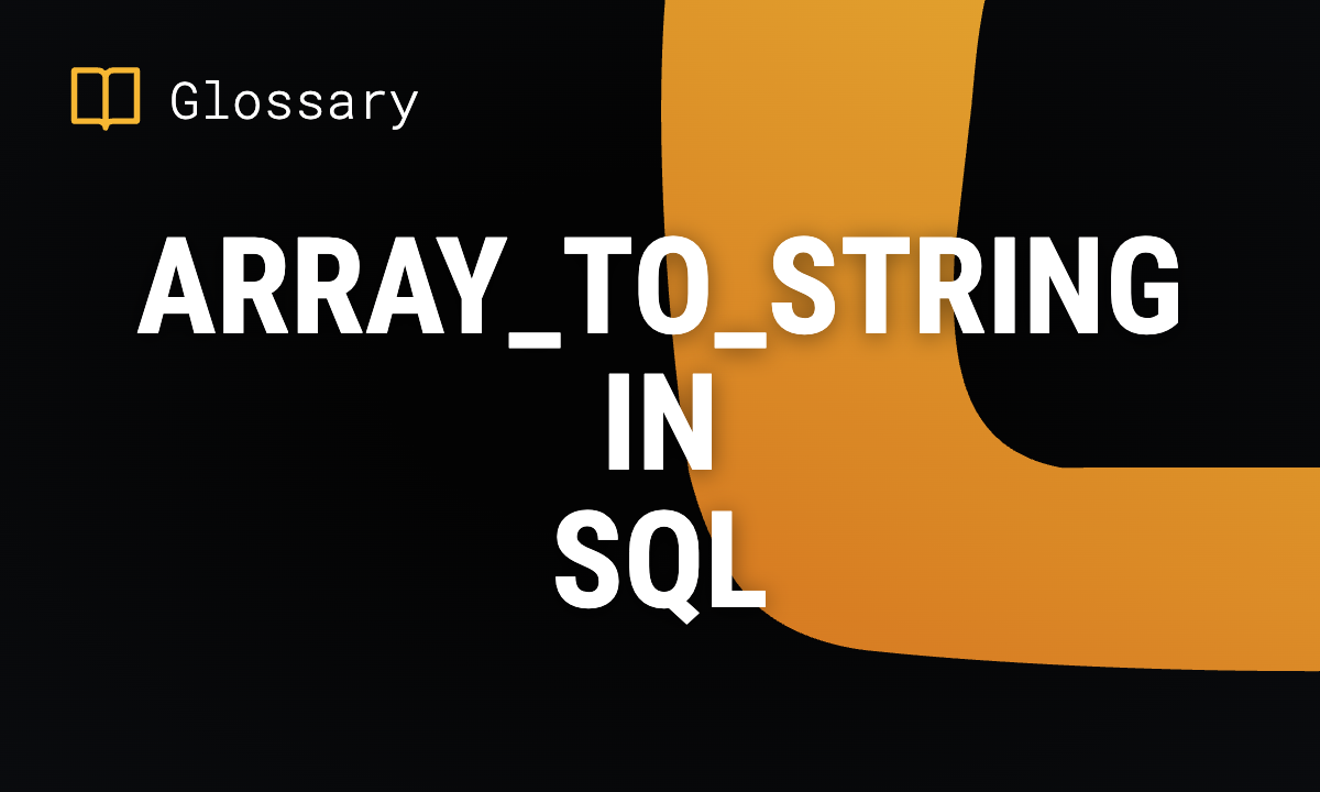 ARRAY_TO_STRING in SQL