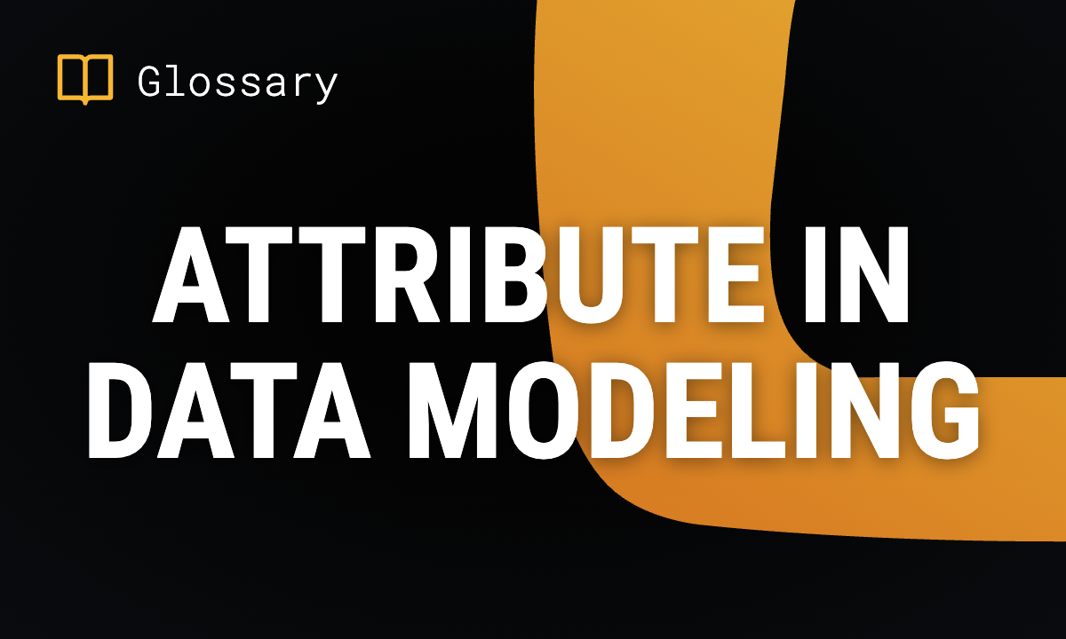 Attribute in Data Modeling