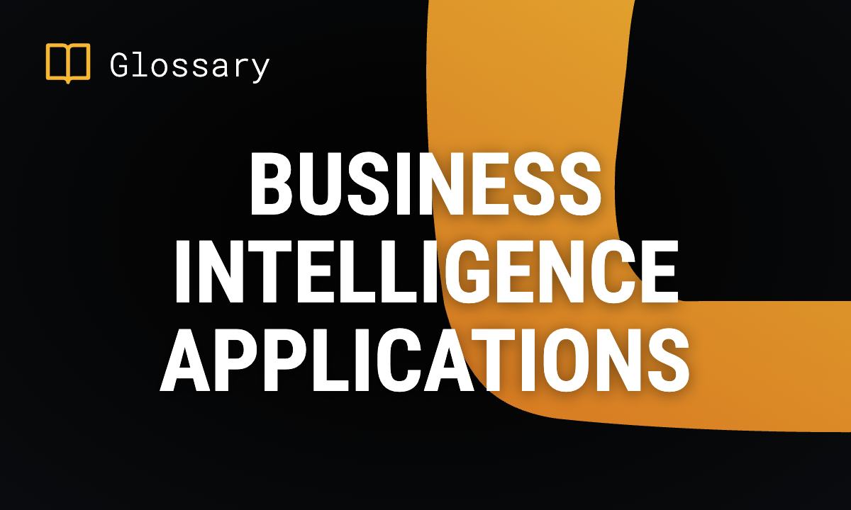 Business Intelligence Applications