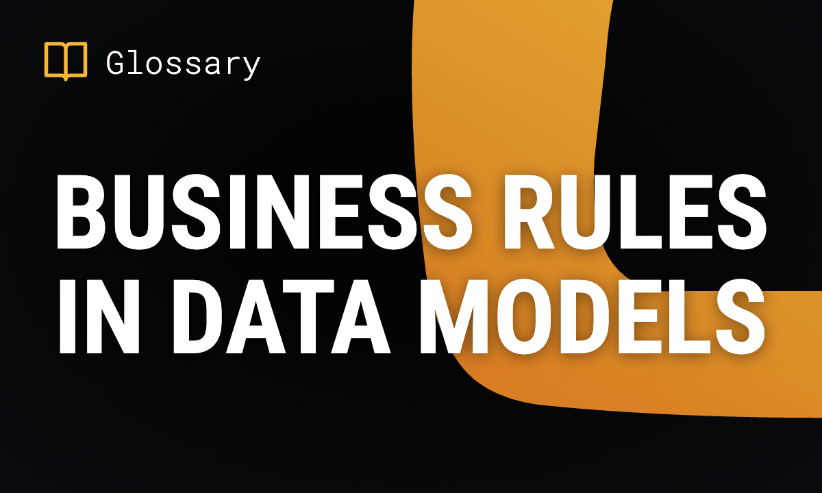 Business Rules in Data Models
