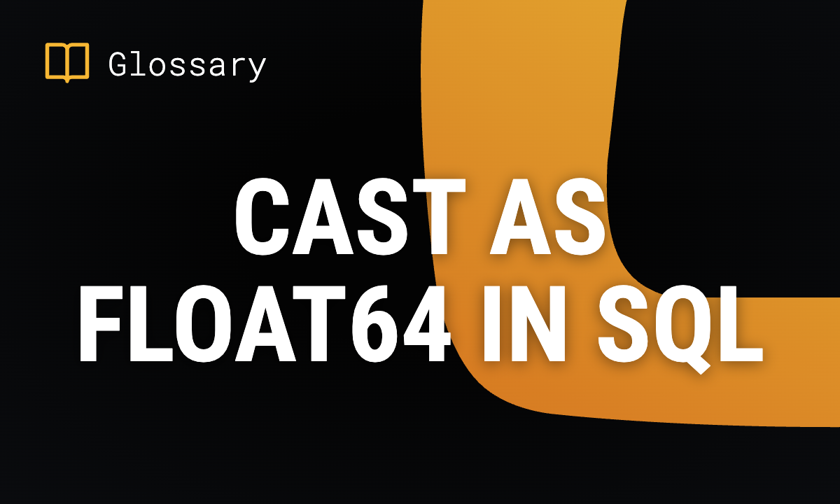 CAST AS FLOAT64 in SQL