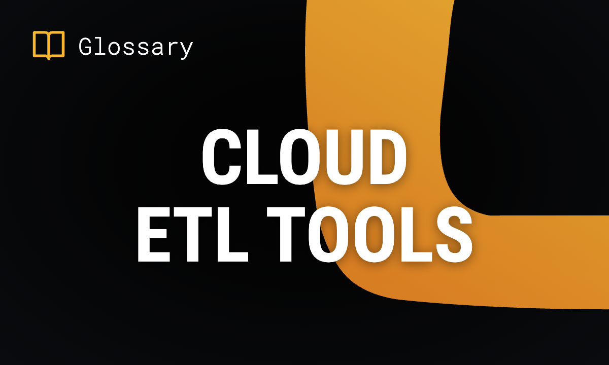Cloud ETL Tools