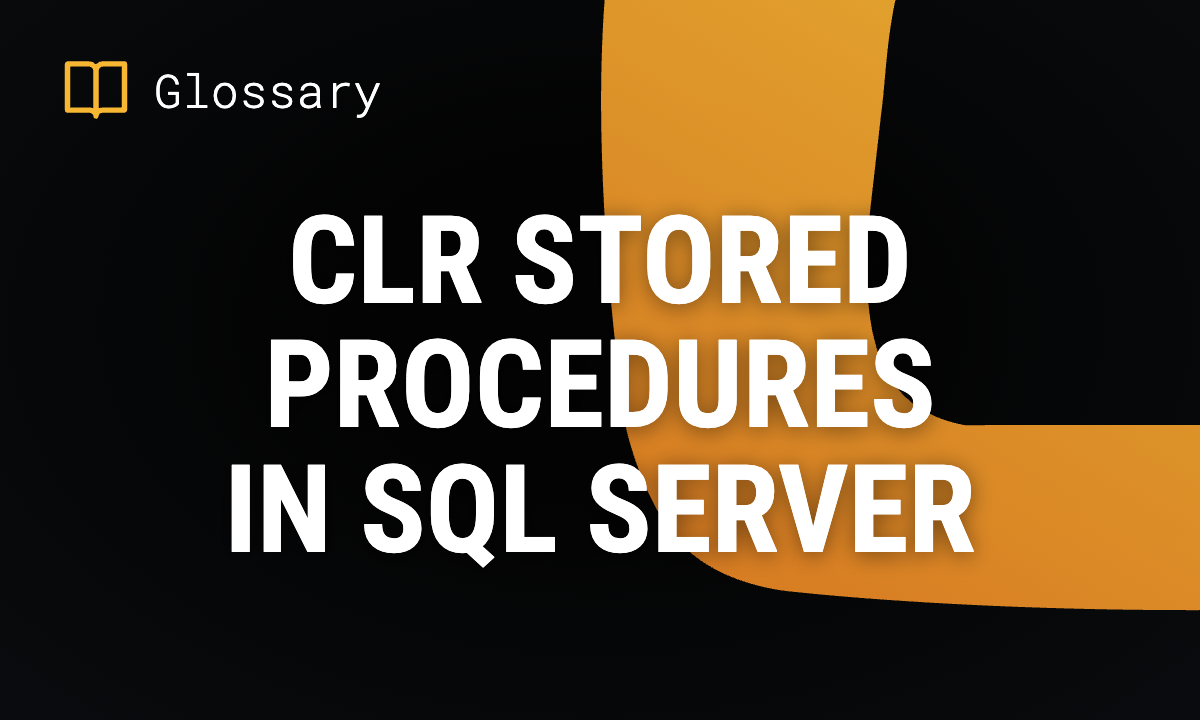 CLR Stored Procedures in SQL Server