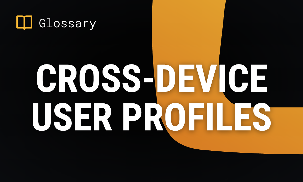 Cross-Device User Profiles