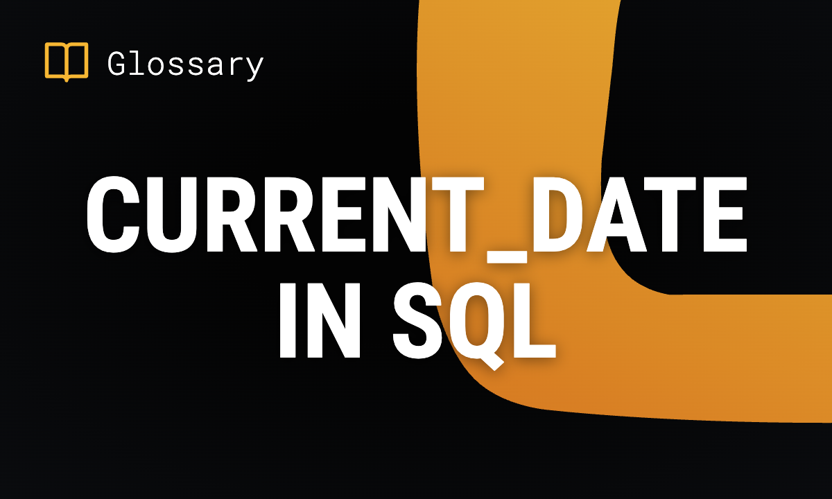 CURRENT_DATE in SQL