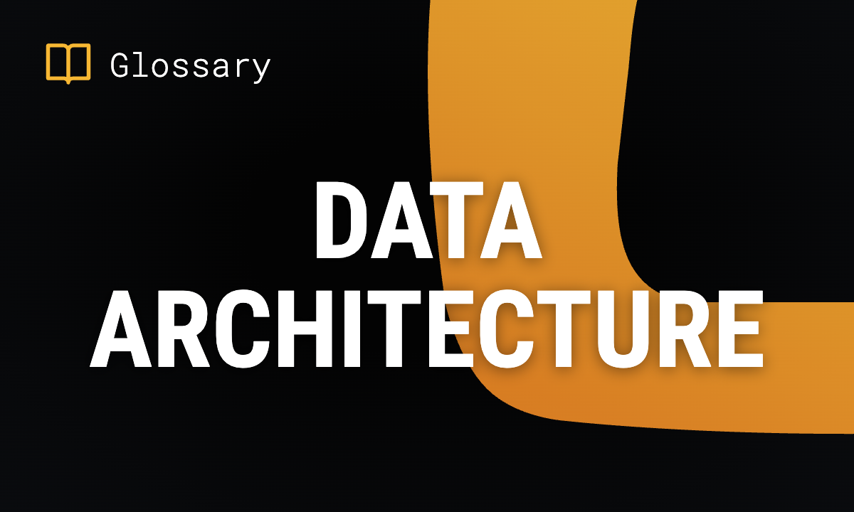 Data Architecture