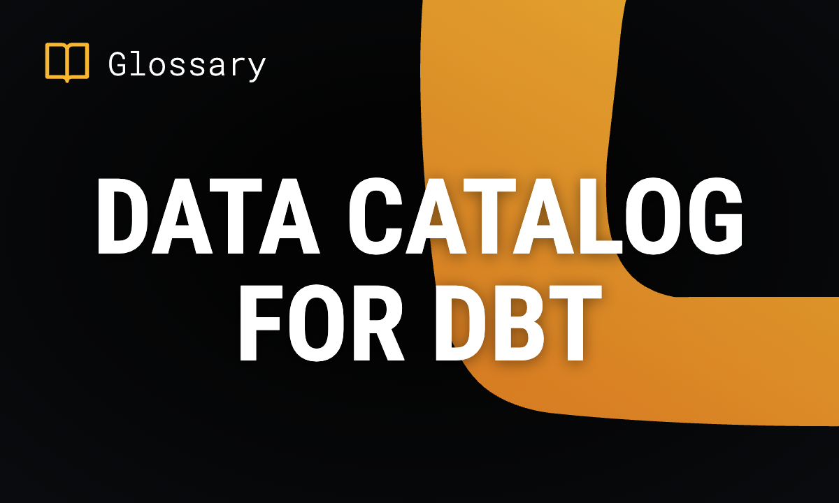 Data Catalog for dbt