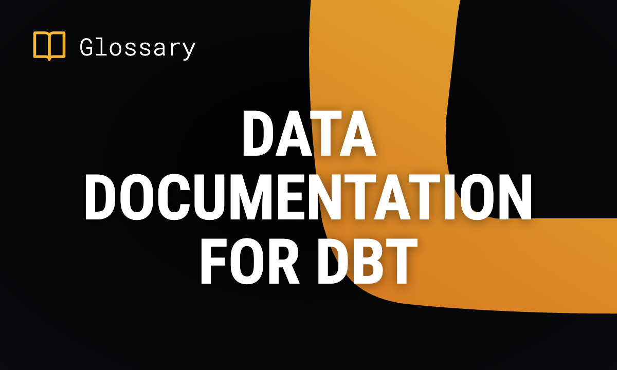 Data Documentation for dbt