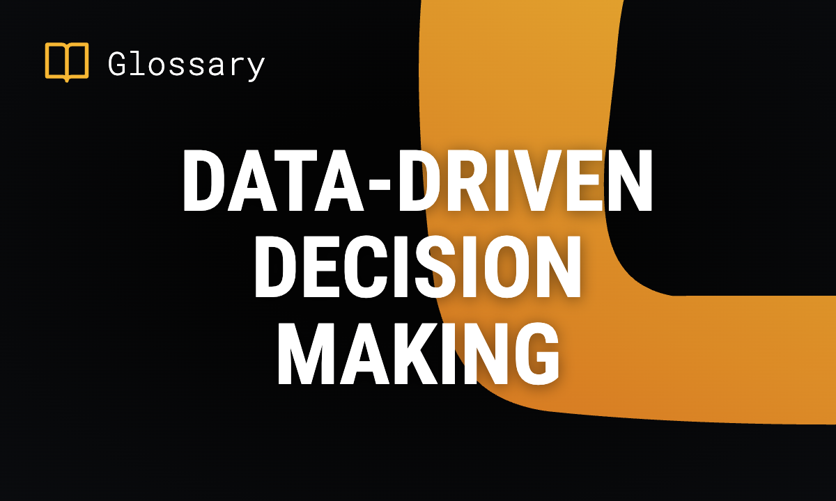 Data-Driven Decision Making