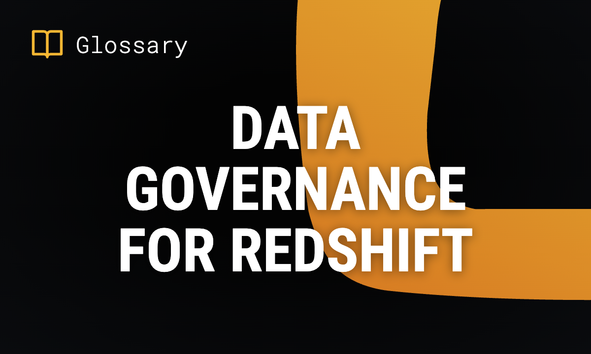 Data Governance for Redshift
