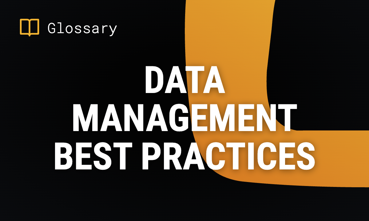 Data Management Best Practices