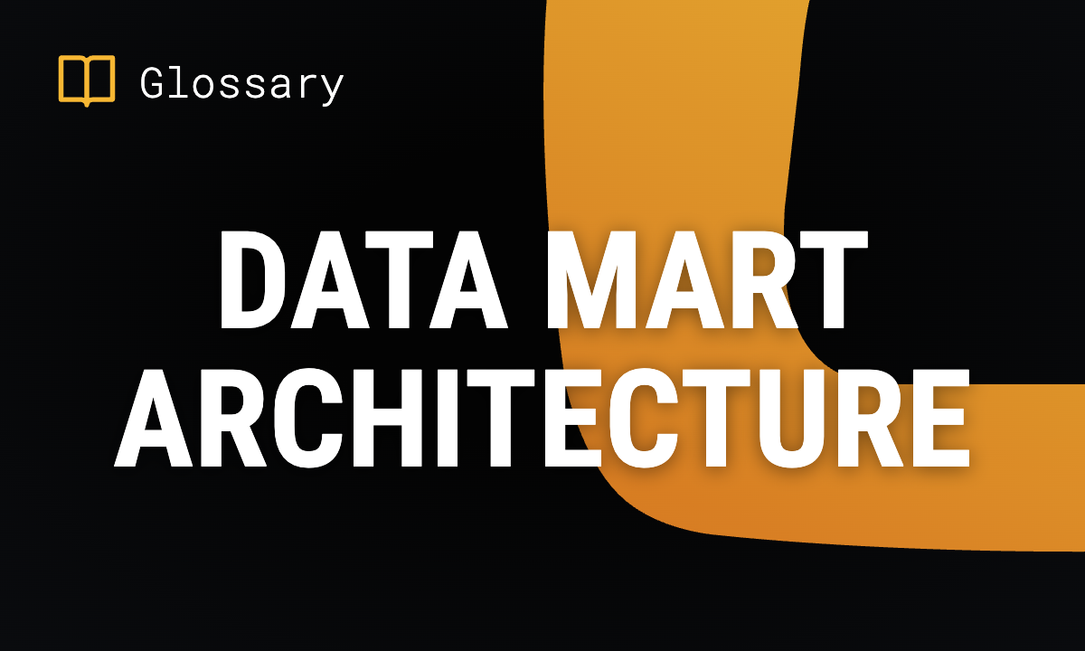 Data Mart Architecture