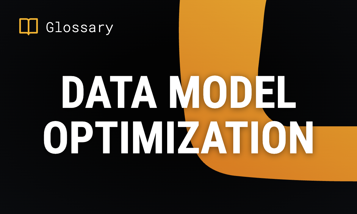 Data Model Optimization