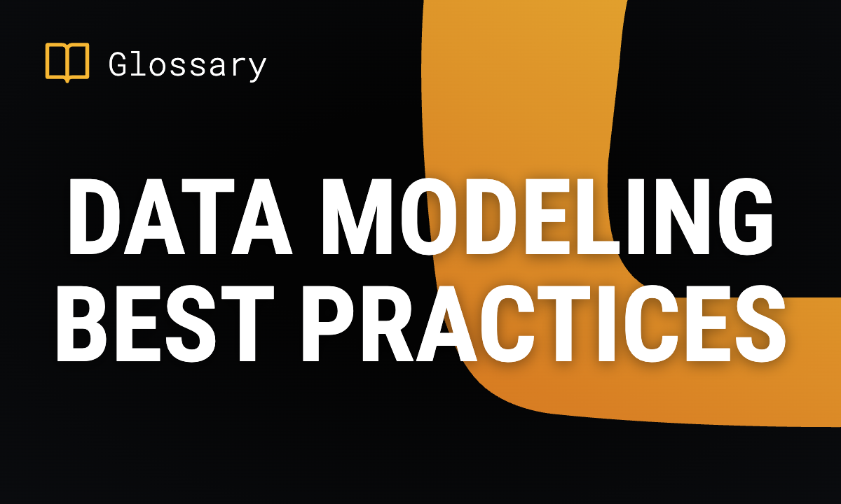 Data Modeling Best Practices