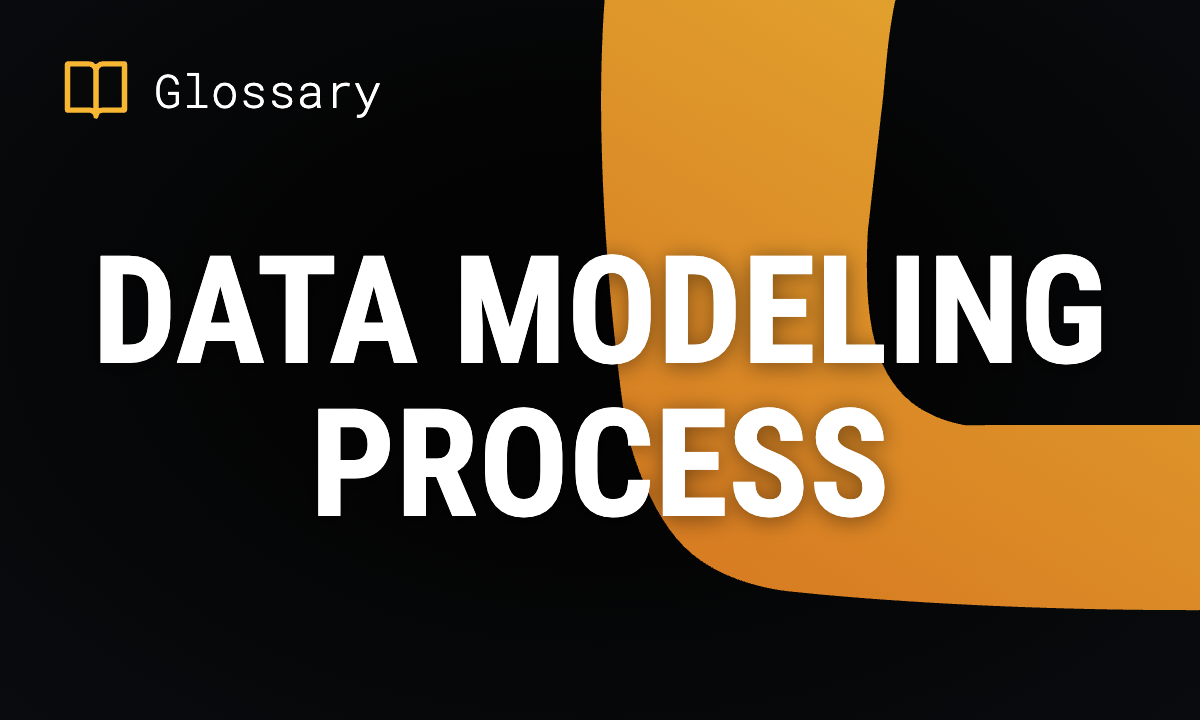 Data Modeling Process