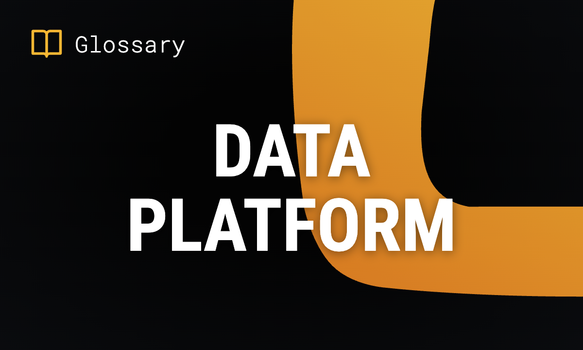 What is a Data Platform? Components & Benefits