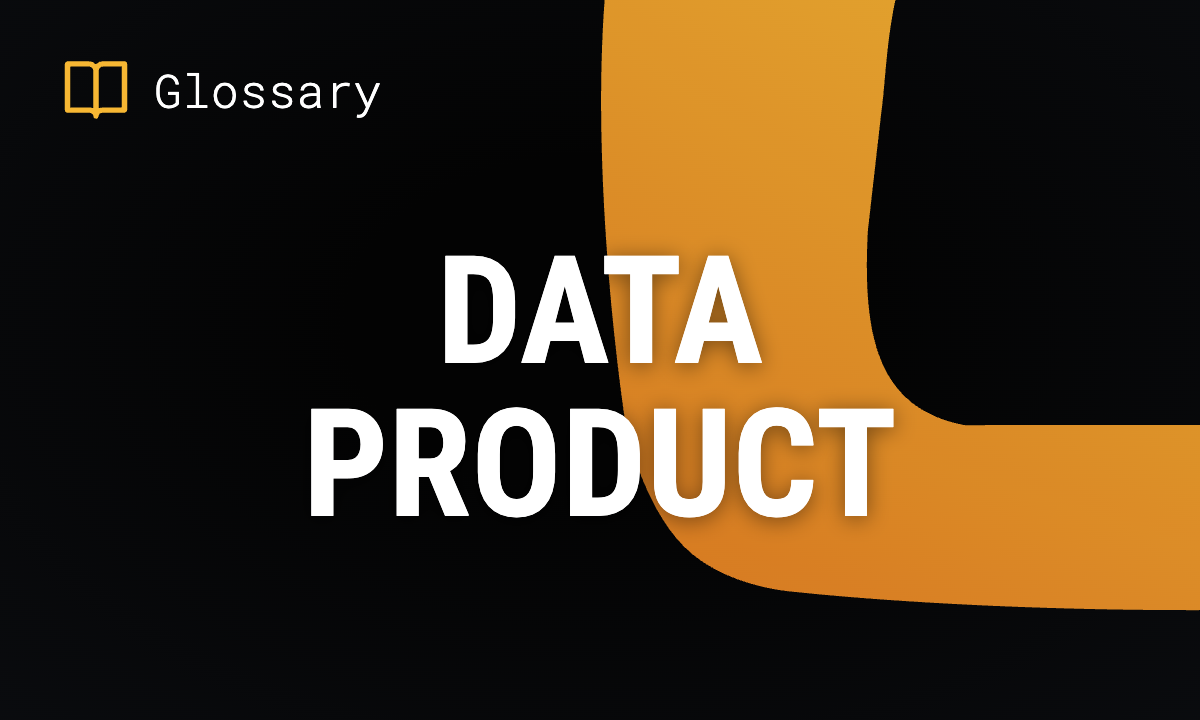 What is a Data Product? Definition & Examples