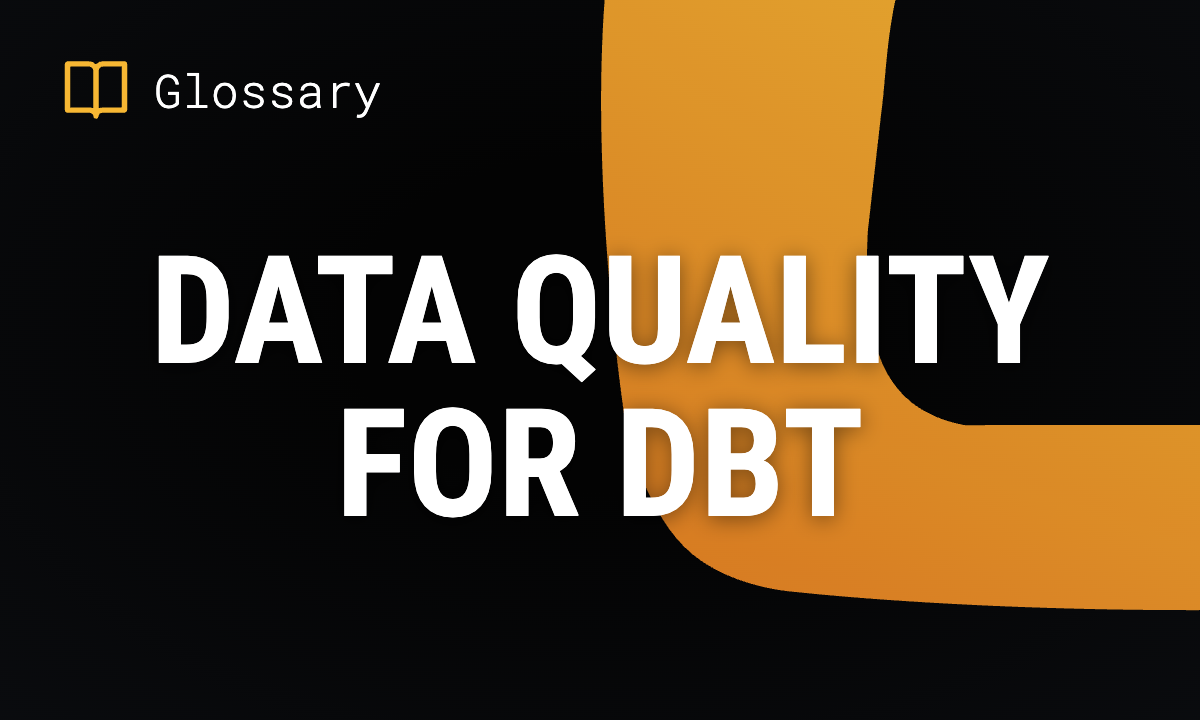 Data Quality for dbt
