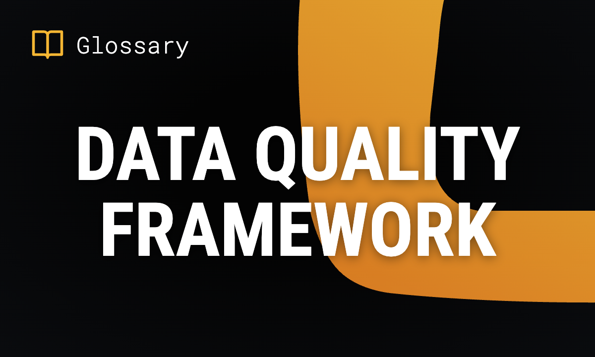 Data Quality Framework