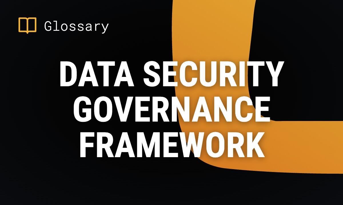 Data Security Governance Framework