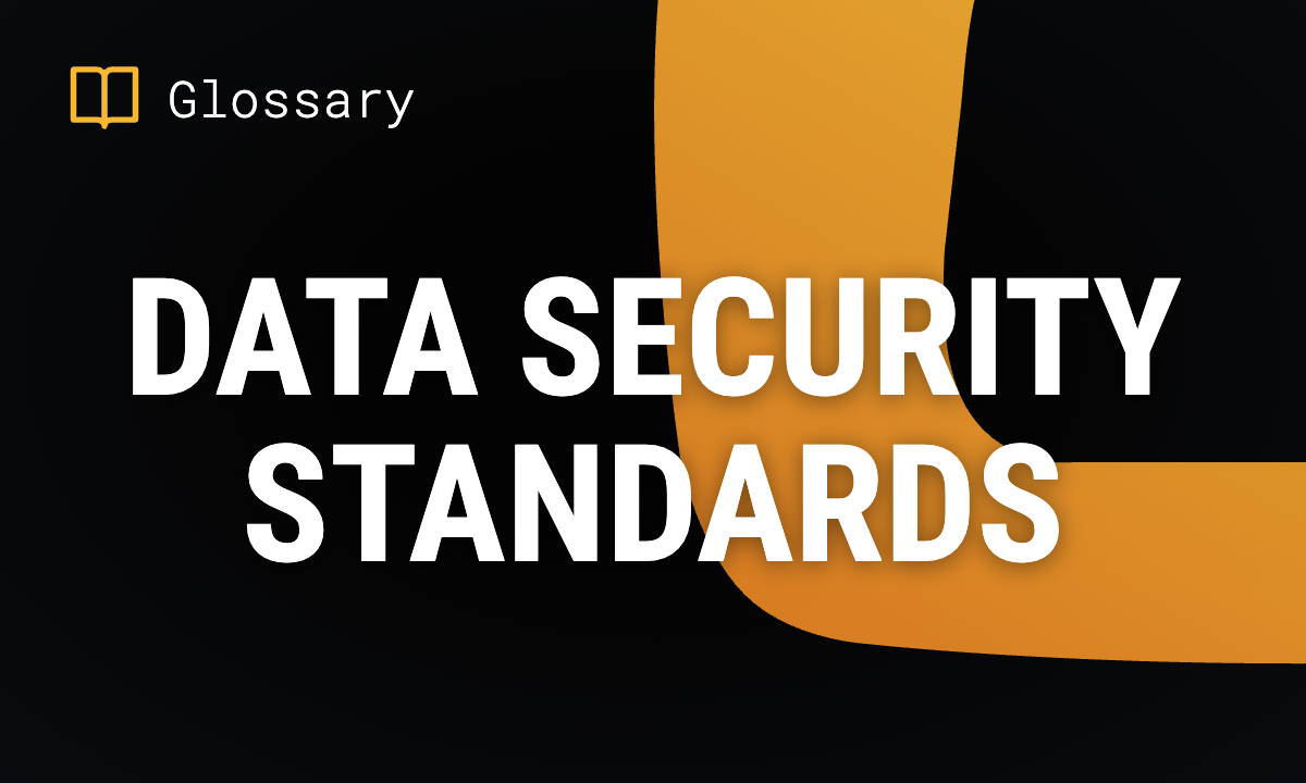 Data Security Standards