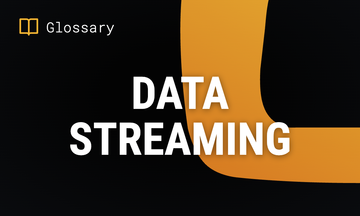 What is Data Streaming? Definition & Use Cases