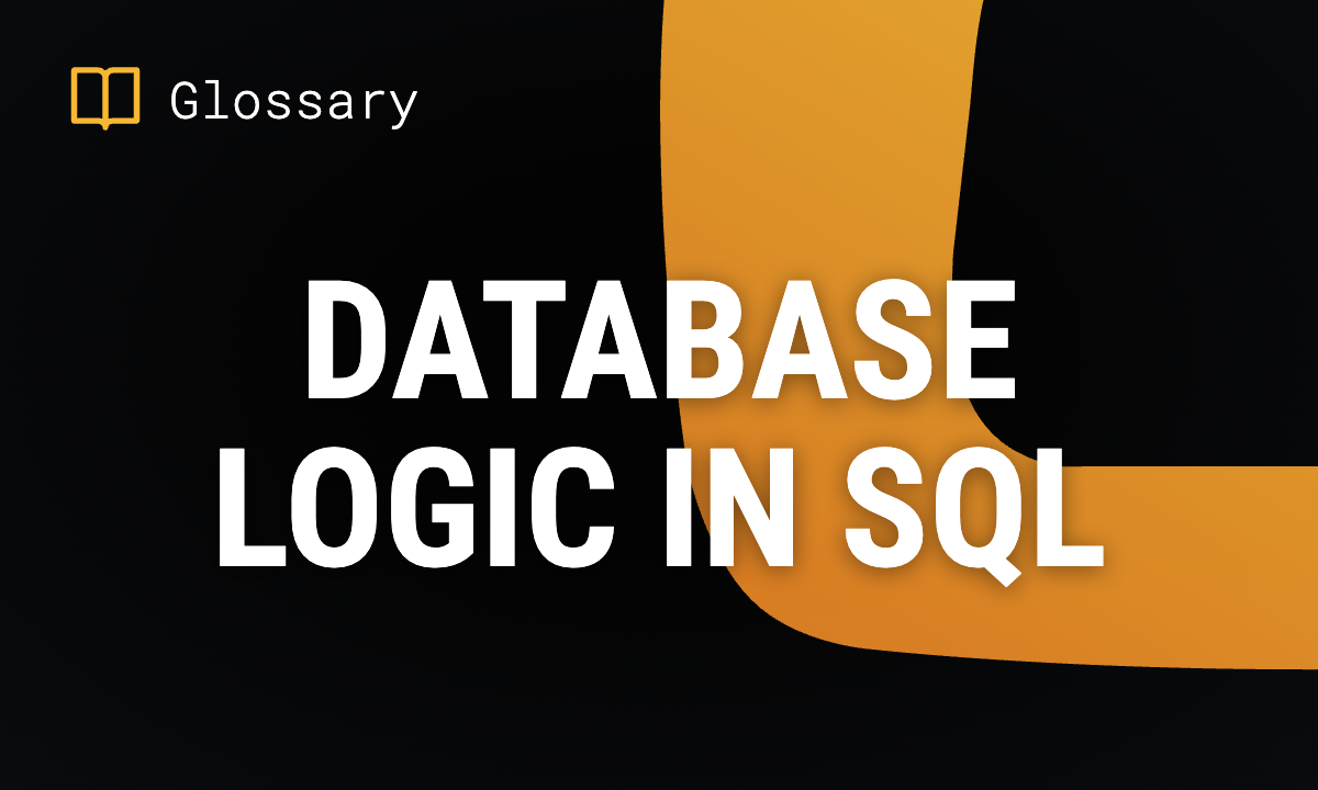 Database Logic in SQL