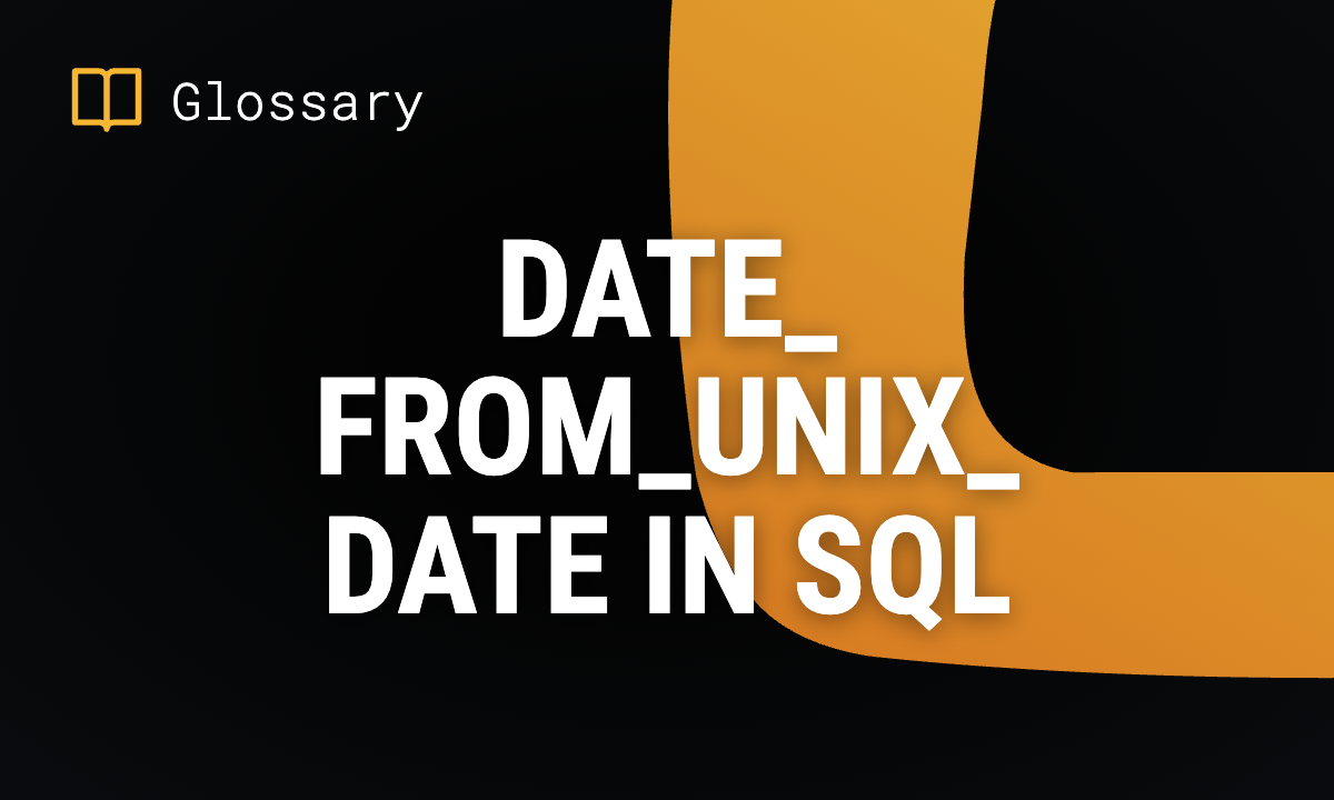 DATE_FROM_UNIX_DATE in SQL