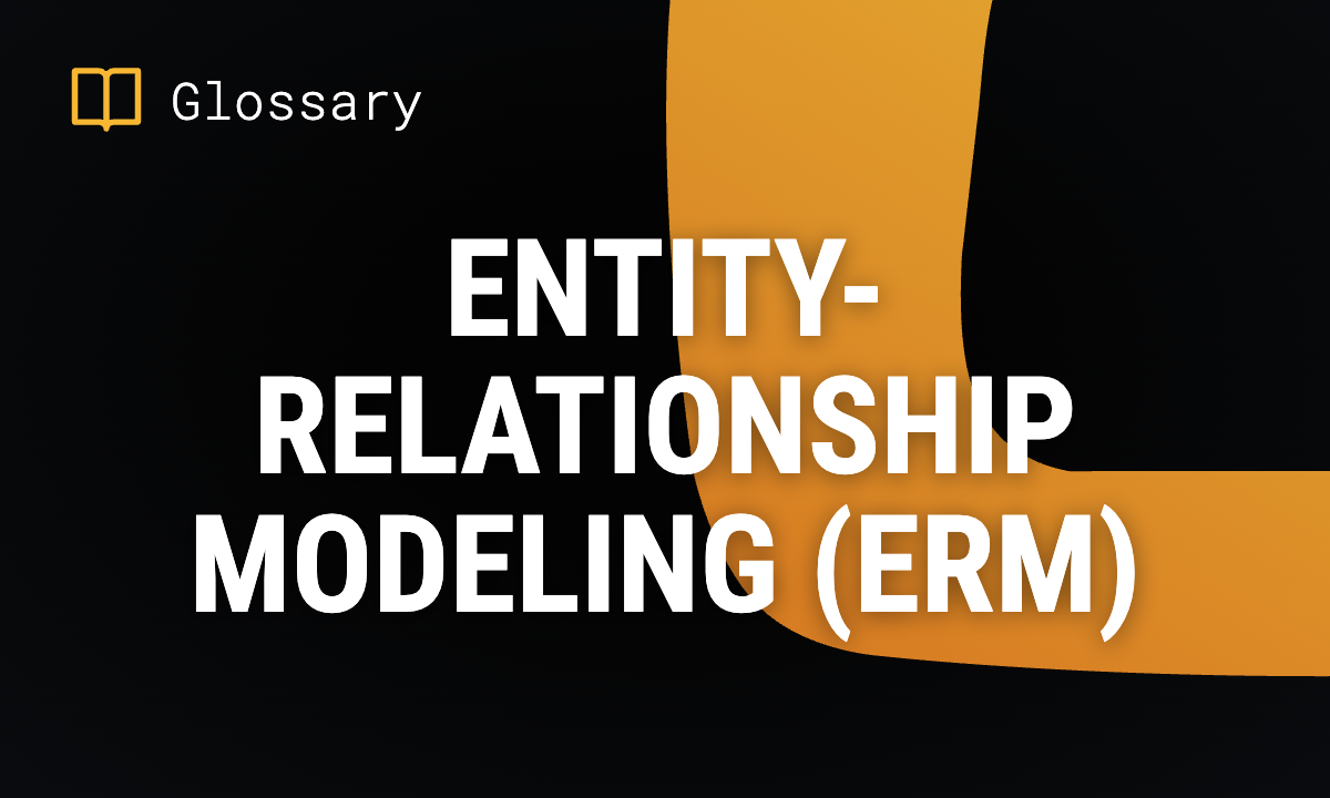 Entity-Relationship Modeling (ERM)