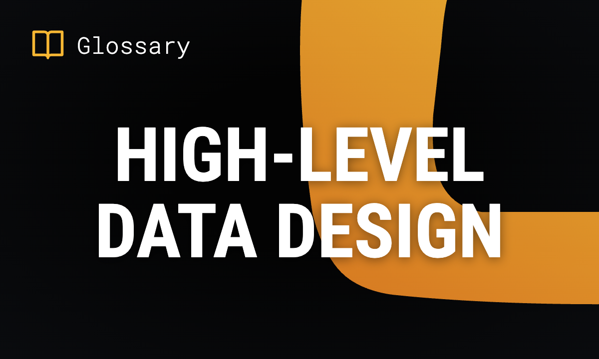 High-Level Data Design