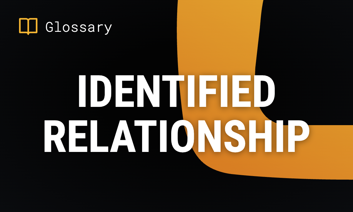 What is an Identified Relationship? Definition