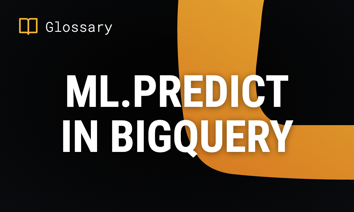 ML.PREDICT in BigQuery
