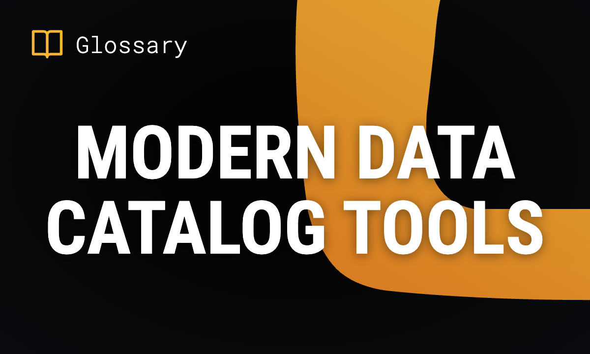 Modern Data Catalog Tools