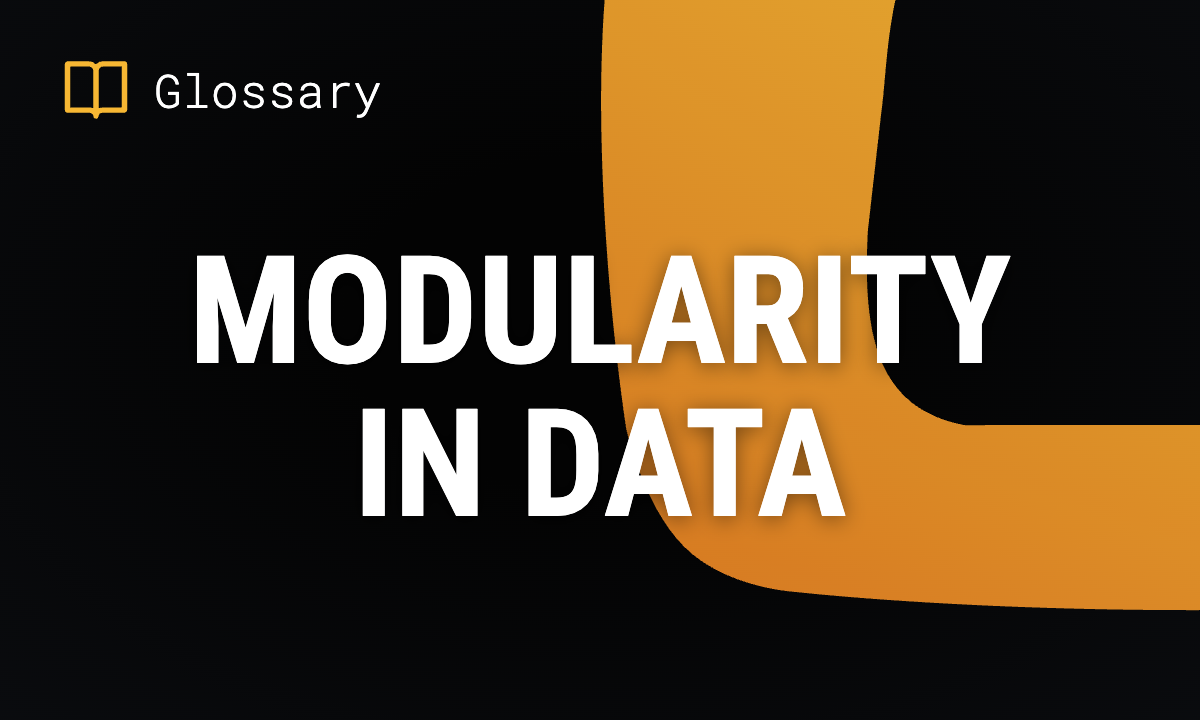 What is Modularity in Data? Definition & Benefits