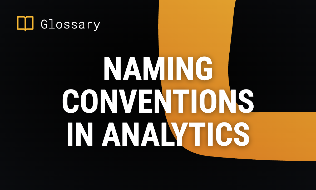 Naming Conventions in Analytics