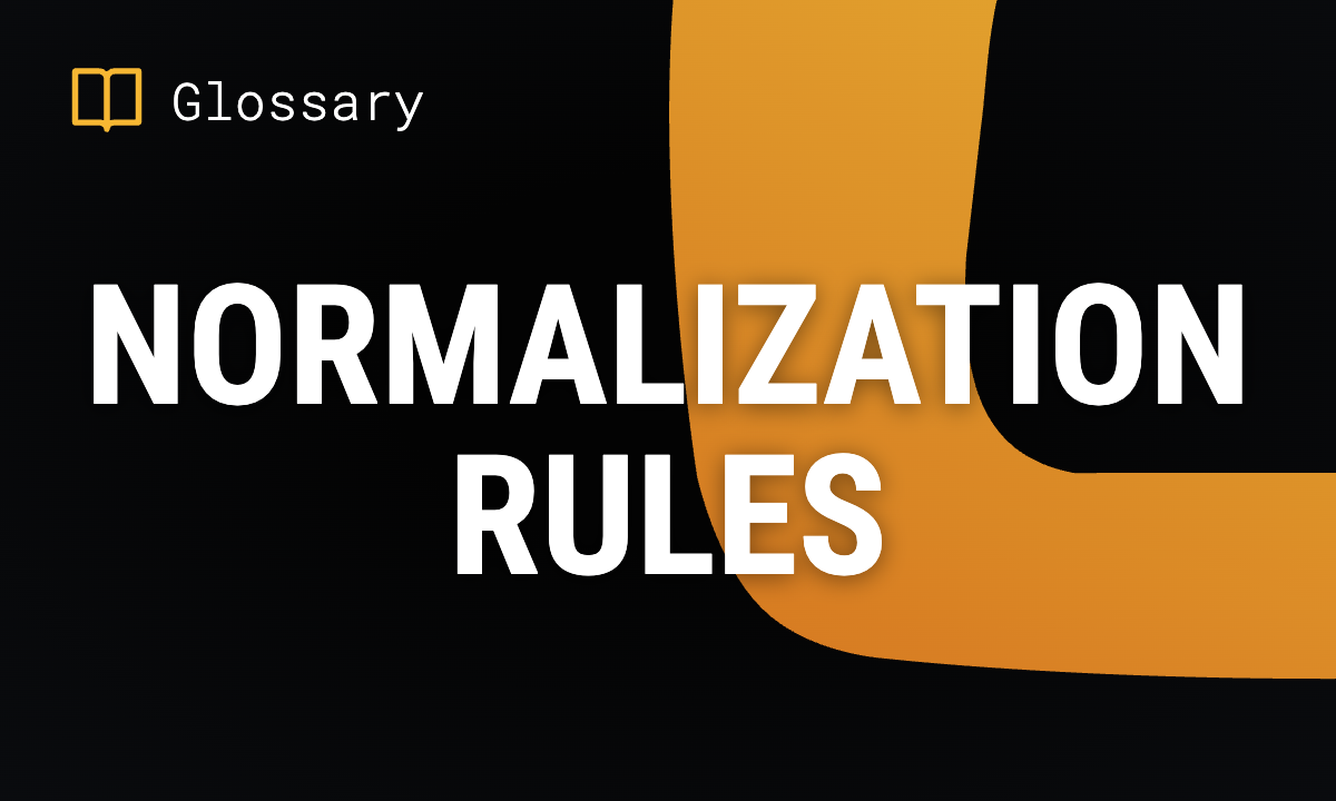 Normalization Rules