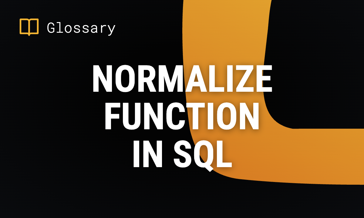 NORMALIZE Function in SQL