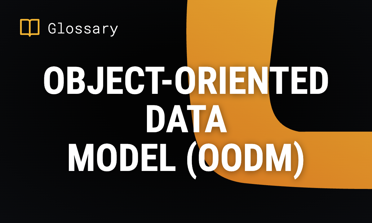 Object-Oriented Data Model (OODM)