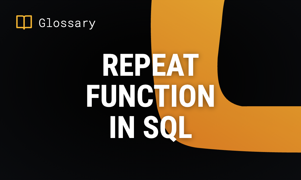 REPEAT Function in SQL