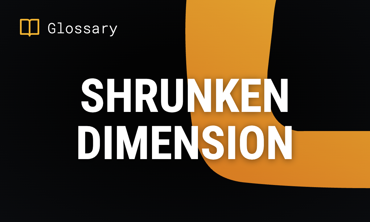 What is a Shrunken Dimension? Definition & Guide