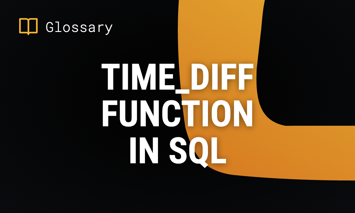 TIME_DIFF Function in SQL: Syntax & Use